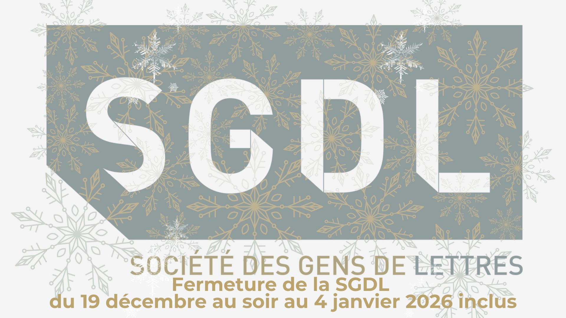 Fermeture de la SGDL fin dannée